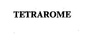 TETRAROME trademark