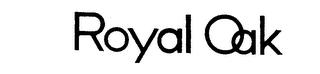 ROYAL OAK trademark