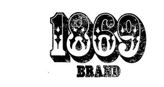 1869 BRAND trademark