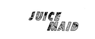 JUICE MAID trademark