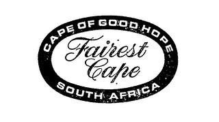 FAIREST CAPE CAPE OF GOOD HOPE SOUTH AFRICA trademark