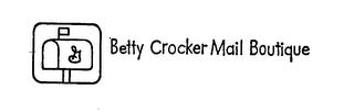 BETTY CROCKER MAIL BOUTIQUE G trademark