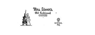 MRS. STOVER'S OLD FASHIONED CANDIES NET WT. 8 OZS. trademark