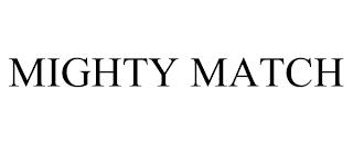 MIGHTY MATCH trademark