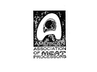 AMERICAN ASSOCIATION OF MEAT PROCESSORS A trademark