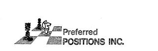 PREFERRED POSITIONS INC. trademark