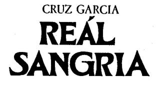 CRUZ GARCIA REAL SANGRIA trademark