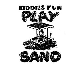 KIDDIES FUN PLAY SAND trademark