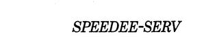 SPEEDEE-SERV trademark