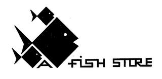 A FISH STORE trademark