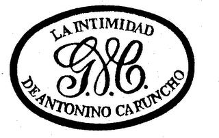 LA INTIMIDAD DE ANTONINO CARUNCHO G.&.C. trademark