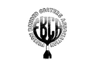 FBCA FUSION BONDED COATERS ASSOCIATION  trademark