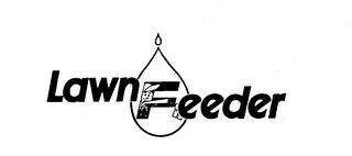 LAWN FEEDER trademark