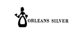 ORLEANS SILVER trademark