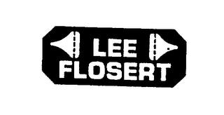 LEE FLOSERT trademark