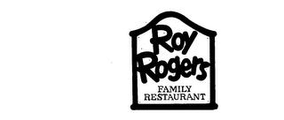 ROY ROGERS FAMILY RESTAURANT trademark