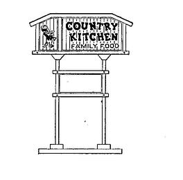 COUNTRY KITCHEN FAMILY FOOD  trademark