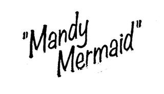 "MANDY MERMAID" trademark