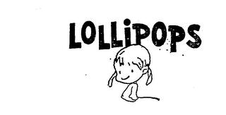 LOLLIPOPS trademark