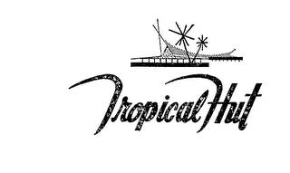 TROPICAL HUT trademark