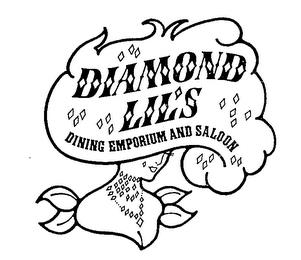 DIAMOND LIL'S DINING EMPORIUM AND SALOON trademark