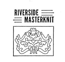 RIVERSIDE MASTERKNIT trademark