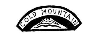 COLD MOUNTAIN trademark