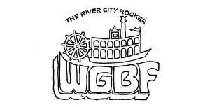 THE RIVER CITY ROCKER WGBF  trademark