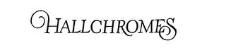 HALLCHROMES trademark