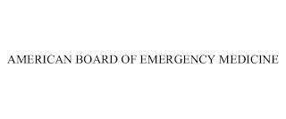 AMERICAN BOARD OF EMERGENCY MEDICINE trademark