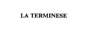 LA TERMINESE trademark