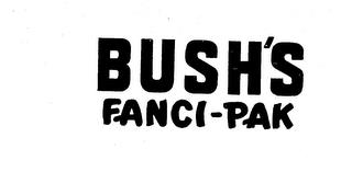 BUSH'S FANCI-PAK trademark