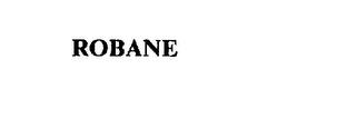 ROBANE trademark