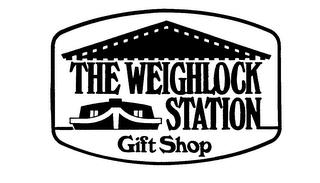 THE WEIGHLOCK STATION GIFT SHOP trademark