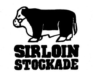 SIRLOIN STOCKADE trademark