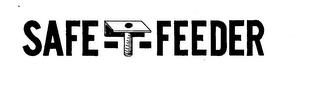 SAFE-T-FEEDER trademark