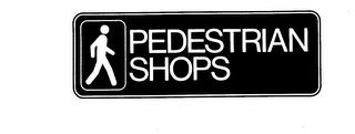 PEDESTRIAN SHOPS trademark