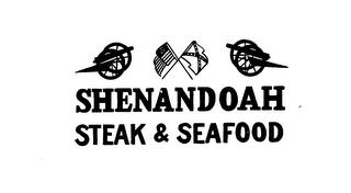 SHENANDOAH STEAK & SEAFOOD trademark