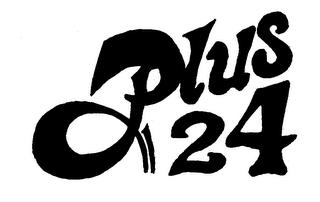 PLUS 24 trademark