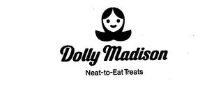 DOLLY MADISON NEAT-TO-EAT TREATS trademark