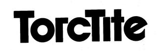 TORCTITE trademark