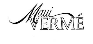 MAUI VERME trademark