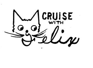 CRUISE WITH FELIX trademark