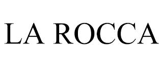 LA ROCCA trademark