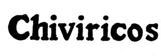 CHIVIRICOS trademark