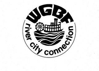 WGBF RIVER CITY CONNECTION trademark