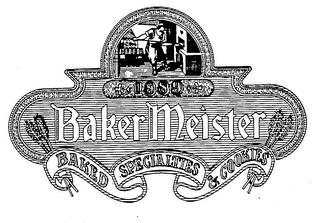 BAKER MEISTER BAKED SPECIALTIES & COOKIES 1889 trademark