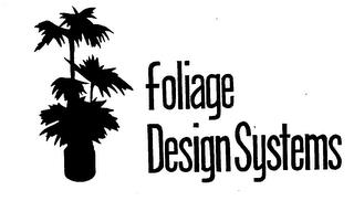 FOLIAGE DESIGN SYSTEMS trademark