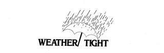 WEATHER TIGHT trademark