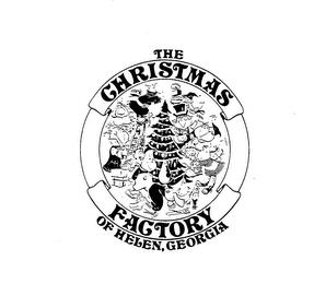 THE CHRISTMAS FACTORY OF HELEN, GEORGIA trademark